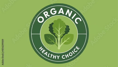 Organic Healthy Choice Emblem with Green Leaves.