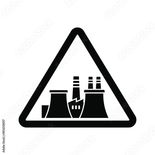 Warning sign for industrial plant