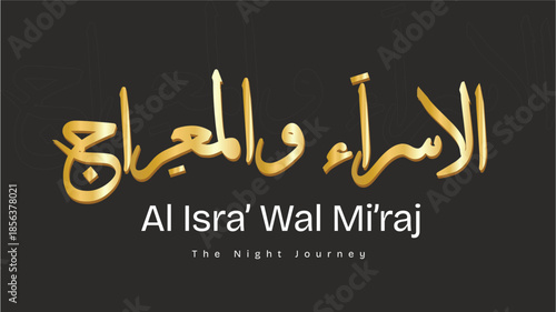 Al Isra Wal Miraj Arabic Calligraphy Golden Text Islamic Night Journey Vector Design