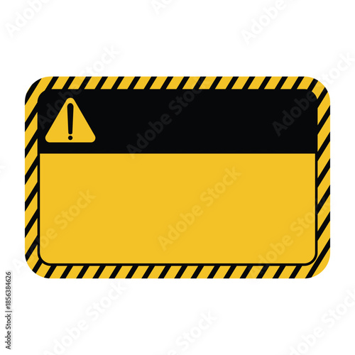 Blank warning sign with yellow triangle and black border, for safety notices