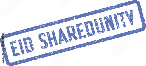 This vibrant blue distressed rubber stamp features the words Eid Shared Unity, embodying collective spirit and solidarity