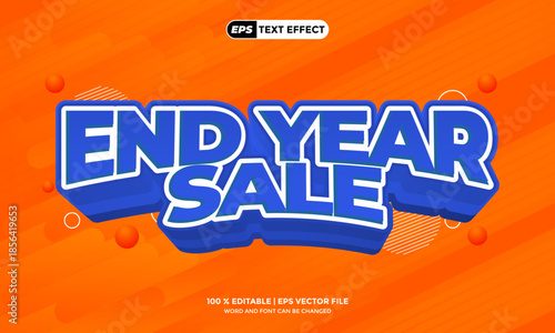 3D Text Effect End Year Sale Vector EPS Design