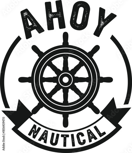 Nautical ship helm vector illustration with Ahoy Nautical text for sea travel and sailing designs on a transparent background.