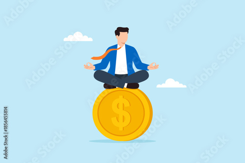 Flat illustration of businessman sitting in yoga pose on giant dollar coin symbolizing financial mindfulness wealth balance and stress free money management
