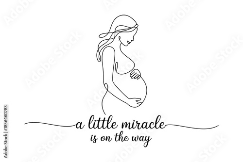 A pregnant woman with a quote about a little miracle on the way