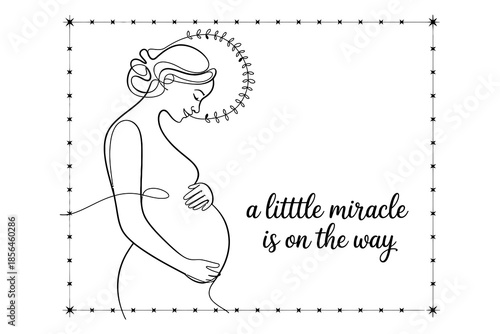A pregnant woman with a halo and a quote about a little miracle on the way