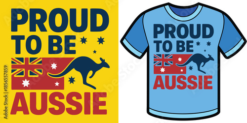 Proud to Be Aussie Graphic, Kangaroo Over Flag, Southern Cross Stars, National Pride, Bold Typography, Shirt Design, Aussie Identity