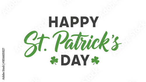 Happy St. Patrick's Day Celebration with Festive Green Clover and Text