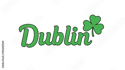 Photography Green Dublin Text with Shamrock, Irish Celebration and St