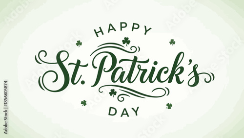 Happy St. Patrick's Day elegant green calligraphy with shamrocks and swirls