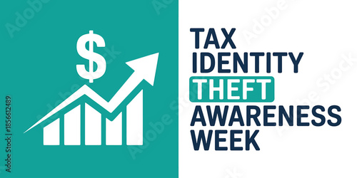 Tax Identity Theft Awareness Week Graphic Design Concept
