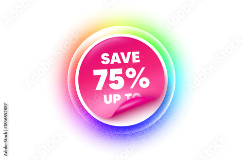 Discount sticker rainbow gradient. Paper offer price tag. Save up to 75 percent. Discount Sale offer price sign. Special offer symbol. Sticker label. Grain dots effect. Vector