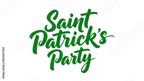 Saint Patrick's Day Party Calligraphy - Green Festive Celebration Text