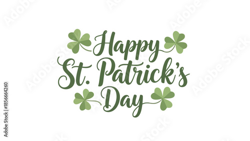 Happy St. Patrick's Day green calligraphy with shamrocks and clover leaves