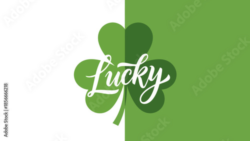 Lucky Four Leaf Clover with Handwritten Calligraphy on Green and White Background