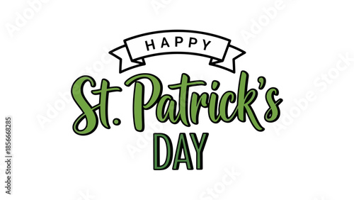 Happy St. Patrick's Day Greeting with Festive Green Calligraphy and Banner