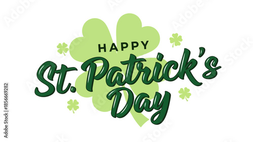 Happy St. Patrick's Day Greeting with Shamrock and Festive Green Calligraphy