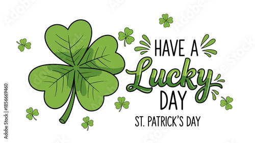 Happy St. Patrick's Day Lucky Day Greeting with Shamrock and Green Lettering