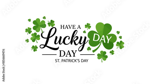 Happy St. Patrick's Day greeting with lucky shamrocks and festive clover leaves