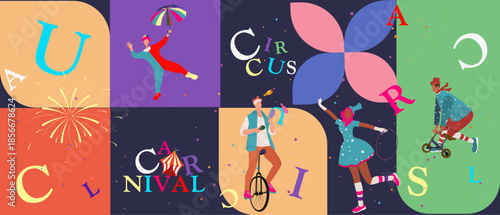 Bright flat illustration: circus and carnival. Design with fireworks artists, geometric elements, and text. Perfect for posters, events, and celebrations.