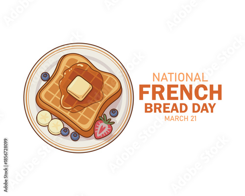 National French Bread Day poster vector illustration. French Bread with butter, syrup and fruit icon vector. Template for background, banner, card. November 28 every year. Important day