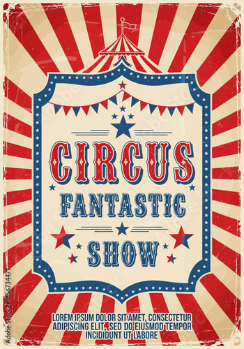 Vintage Circus Poster Template with Retro Sunburst Background, Tent Illustration, and Classic Typography for Carnival Events