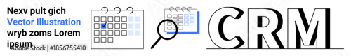 Business management, customer relationship, scheduling, data organization, productivity tools, time tracking. CRM text with calendar marked and magnifying glass. Business management and customer