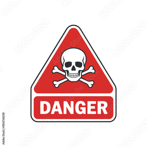 A vibrant red triangular warning sign depicting a white skull and crossbones with the word danger prominently displayed below it