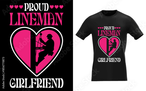Proud Lineman Girlfriend, Lineman Linemen Boyfriend