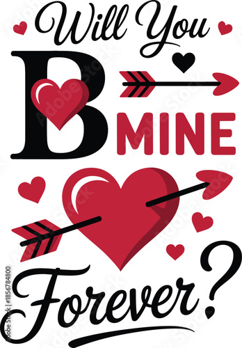 Will You Be Mine Forever Question Mark Heart Arrow