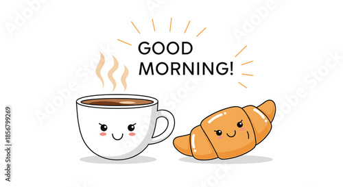Cheerful illustration of a cute coffee cup and a croissant with friendly faces and the text Good Morning on a white background.