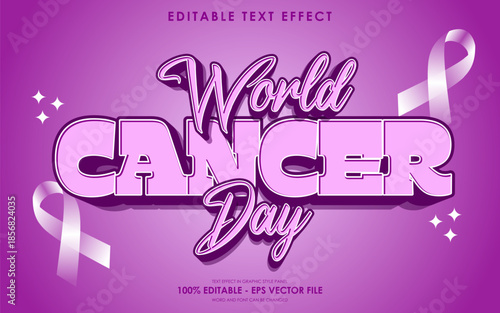 World Cancer Day editable text effect with ribbons and sparkles.