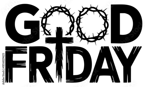 Good Friday lettering with crown and cross Christian religious banner good Friday inscription vector illustration