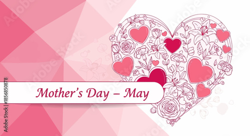 Floral Heart Design for Mother's Day - Pink Geometric Background with "Mother's Day - May" Text
