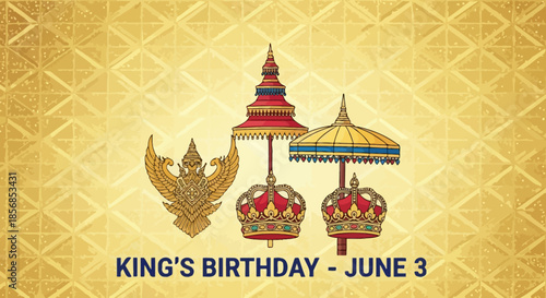Thai Royal Symbols, King's Birthday June 3, Garuda Emblem, Royal Crowns, Ceremonial Umbrellas, Golden Background
