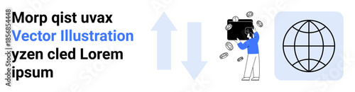 Global trade, financial exchange, banking, e-commerce, currency transfer, digital economy. Person holding money with arrows and globe icon. Global trade and financial exchange concept