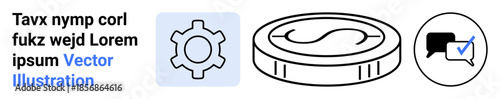 Gear for process, coin for economy, speech bubble with check for communication verification. Ideal for business, strategy, tech, workflow, economy, communication simple landing page