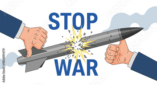 Two hands are shown breaking a missile in half above a bold stop war message, representing a powerful call for global peace.