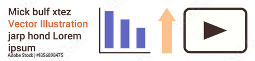 Data analysis, content creation, growth strategy, business report, digital media, online presentation. Bar chart, upward arrow and play button icon. Data growth and content creation concept