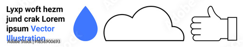 Weather forecast, communication, approval, environment, nature, climate change. Blue water drop, cloud outline hand with thumbs-up gesture. Weather forecast and communication visualization