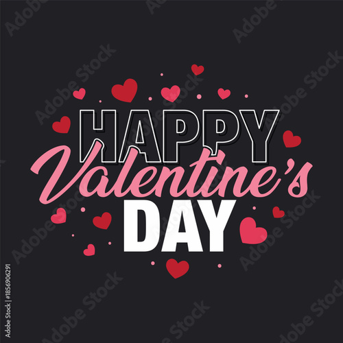 Happy Valentine's Day typography greeting card with hearts vector illustration. Valentine's day banner, poster, wallpaper, party, invitation card design. Cute love lettering editable text