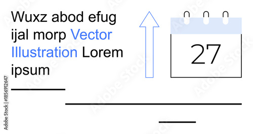 Time management, productivity, scheduling, reminders, planning, organization. A minimal design with a calendar, upward arrow and placeholder text. Productivity and scheduling concept