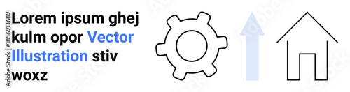 Business growth, innovation, productivity, process improvement, home development, progress. A gear icon, upward arrow and house outline accompanied by placeholder text. Business growth