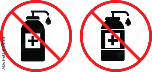 no hand sanitizer bottle icon.  No Hand Disinfectant Icons. Sanitizer bottle forbidden symbol. Hand rub prohibited graphic design. Medical and sterile zone regulation signs
