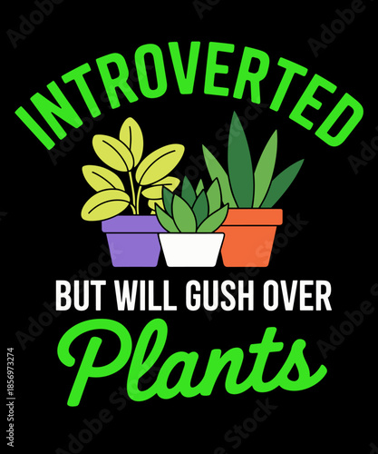 Plant Lover Gardener Funny Plant Lover