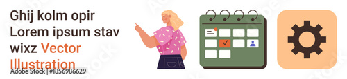 Teamwork, task scheduling, software settings, productivity, planning, appointments. Woman gesturing towards a calendar and a gear icon. Task scheduling and software settings concepts