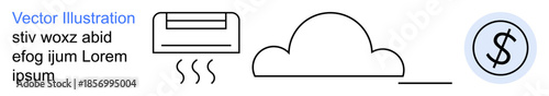 Air conditioning, technology, cloud services, finance, savings, minimalism. Simple black line drawings of an air conditioner, a cloud and a money symbol. Air conditioning and technology