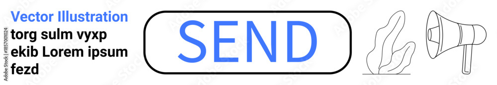 Fototapeta premium Communication, call to action, user interface, digital marketing, social media, notification. Send button with megaphone icon and abstract leaf shapes. Communication and user interface design concept