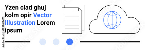 Document near a cloud icon featuring a globe, lines, and text placeholder. Ideal for digital storage, networking, document sharing, data transfer, online platforms, remote work simple landing page