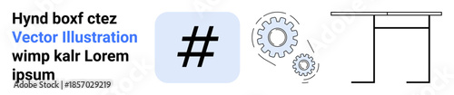 metadata tag icon, text, gears, and table outline suggesting social connections, teamwork, efficiency, technical workflows. Ideal for productivity, collaboration social media mechanics creativity